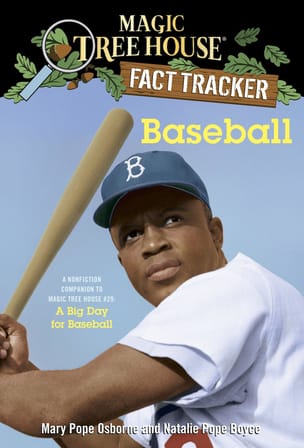 Baseball: A Nonfiction Companion to Magic Tree House #29: A Big Day for Baseball (Magic Tree House (R) Fact Tracker, Band 37)