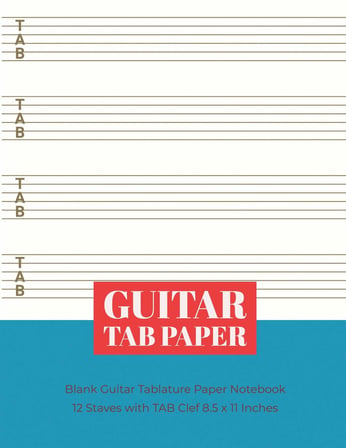 Guitar Paper: Blank Guitar Tablature Paper Notebook 12 Staves with Clef 8.5 x 11 Inches (Vol