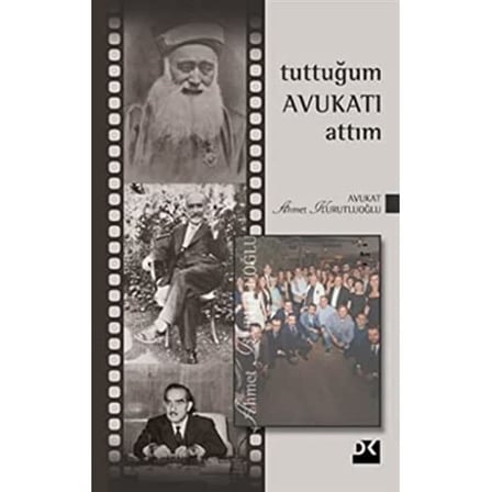 Tuttuğum Avukatı Attım (Ciltli)