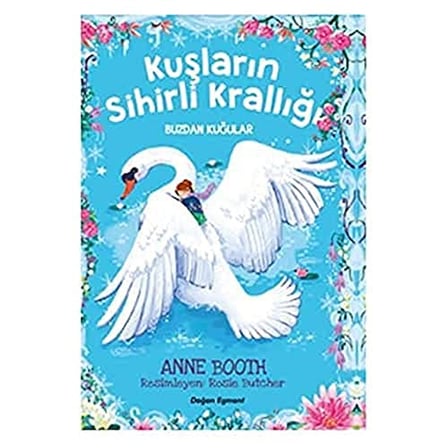 Kuşların Sihirli Krallığı - Buzdan Kuğular