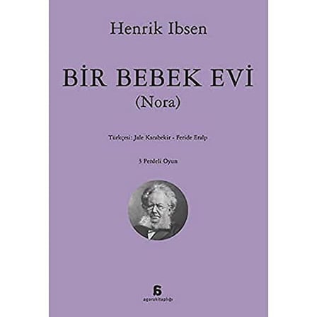 BİR BEBEK EVİ: ()