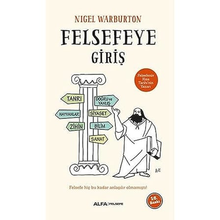 Felsefeye Giriş: Felsefe Hiç Bu Kadar Anlaşılır Olmamıştı