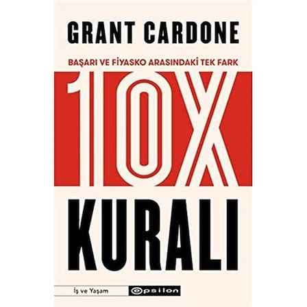 10X Kuralı: Başarı ve Fiyasko Arasındaki Tek Fark