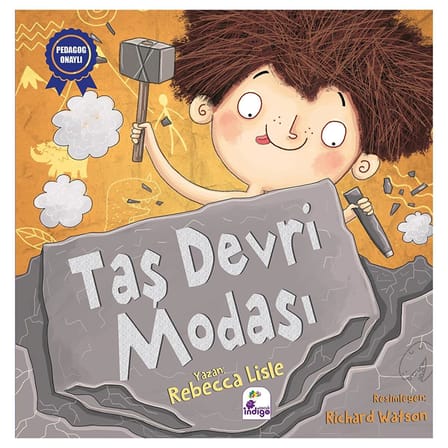 Taş Devri Modası: Pedagog Onaylı