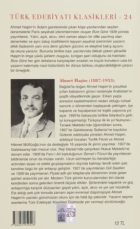 Bize Göre ve Bir Seyahatin Notları (Günümüz Türkçesiyle): Türk Edebiyatı Klasikleri - 24