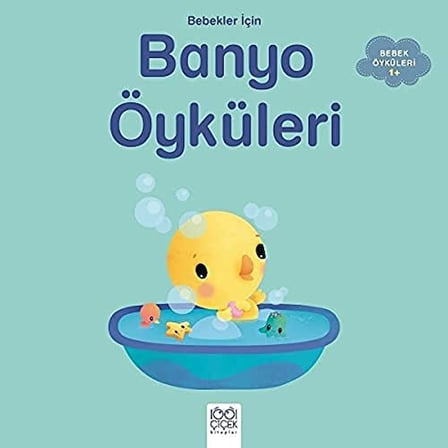 Bebekler İçin Banyo Öyküleri: Bebek Öyküleri 1+