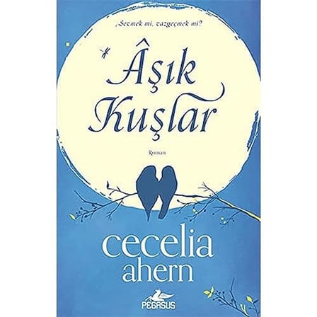 Aşık Kuşlar: Sevmek mi, Vazgeçmek mi?