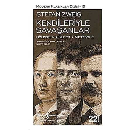 KENDİLERİYLE SAVAŞANLAR: Hölderlin – Kleist – Nietzsche