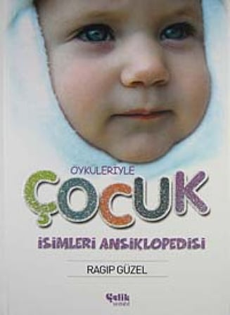 Öyküleriyle Çocuk İsimleri Ansiklopedisi (Ciltli) (Kapak değişebilir)