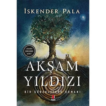 Akşam Yıldızı: Bir Göbeklitepe Romanı