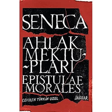 Ahlak Mektupları / Epistulae Morales (Kapak Resmi değişebilir)