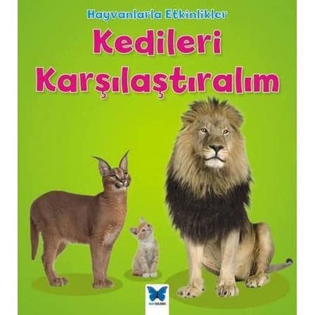Kedileri Karşılaştıralım: Hayvanlarla Etkinlikler