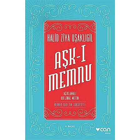 Aşk-ı Memnu: Açıklamalı Orijinal Metin