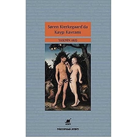 Soren Kierkegaar’da Kaygı Kavramı
