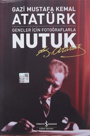 Nutuk: Gençler İçin Fotoğraflarla