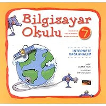 Bilgisayar Okulu 7: İnternete Bağlanalım