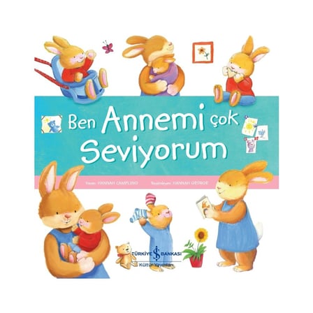 İş Bankası Kültür Yayınları Ben Annemi Çok Seviyorum - Hannah