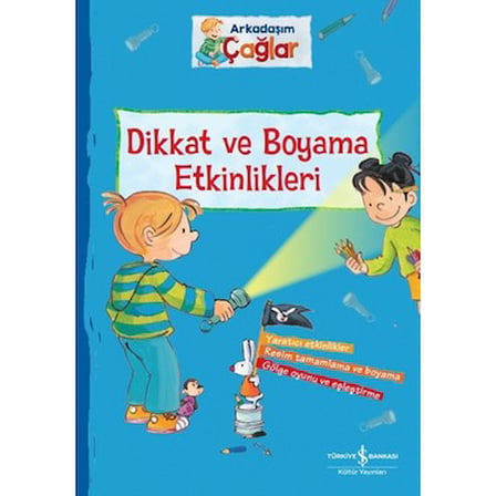 Dikkat ve Boyama Etkinlikleri - Eğitici Çocuk Kitabı