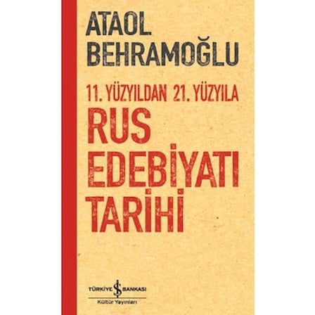 Rus Edebiyatı Tarihi - 11. Yüzyıldan 21. Yüzyıla Kapsamlı İnceleme