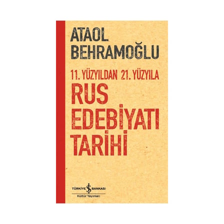 Rus Edebiyatı Tarihi - 11. Yüzyıldan 21. Yüzyıla Kapsamlı İnceleme