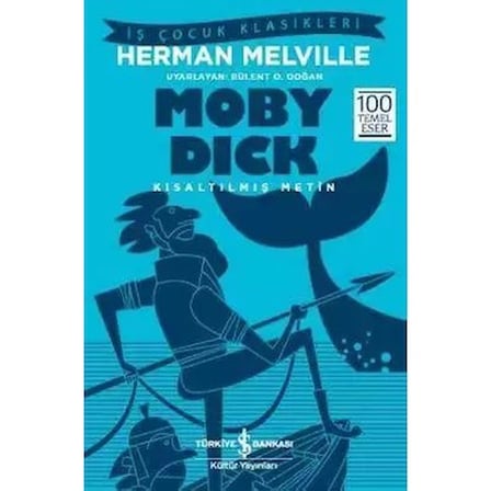 Klasik Eserler: Moby Dick ile Denizdeki Macera