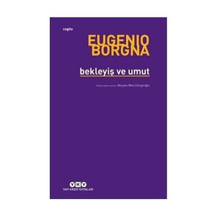 Eugenio'nun Bekleyiş ve Umut: Hayatın Sürükleyiciliği