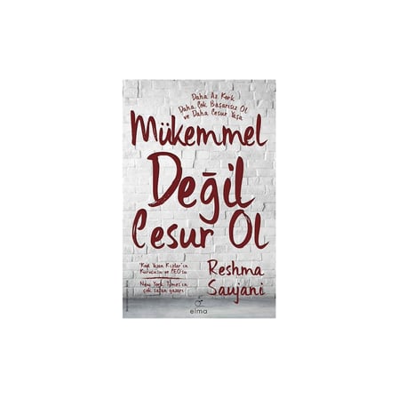 Cesur Olmanın Gücü: Mükemmel Olmamak ve Başarı