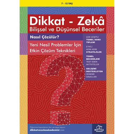 Etkin Çözüm Teknikleri ile Yeni Nesil Problemler - Dikkat Geliştirme