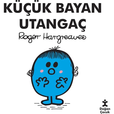 Utangaç Küçük Bayan - Eğlenceli Çocuk Hikayesi