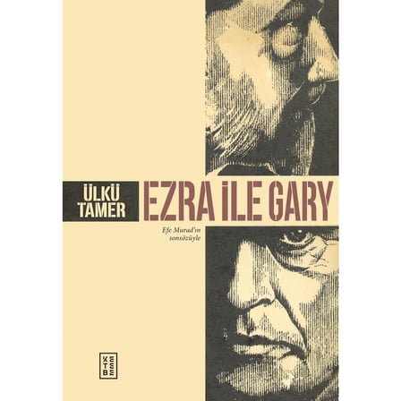 İki Farklı Dünya: Ezra ve Gary Üzerine