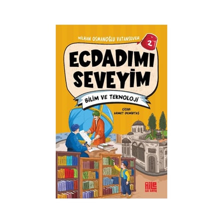 Ecdadımı Seveyim 2 - Eğitici Bilim ve Değerler