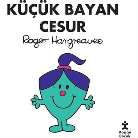 Küçük Bayan Cesur: Eğlenceli Çocuk Hikayesi - Roger