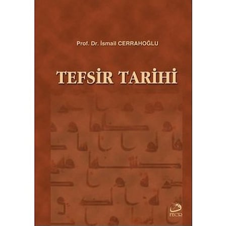 Ciltli Tefsir Tarihi ile İslam Düşüncesinin Derinlikleri