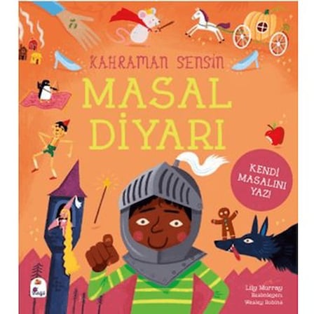 Kahraman Sensin: Masal Diyarı - Hayal Gücünü Geliştiren Hikaye