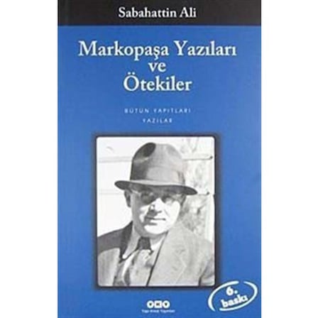 Markopaşa Yazıları ile Düşünsel Derinlik Araştırmaları