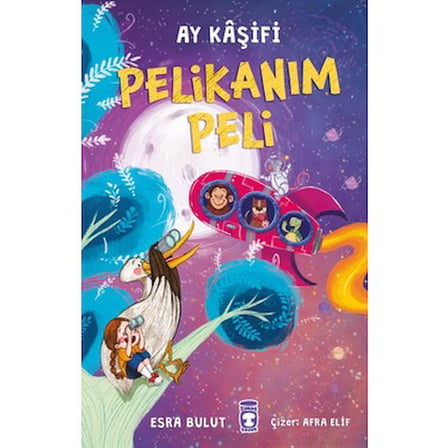 Peli: Ay Kaşifi - Eğlenceli Çocuk Hikayesi - Esra