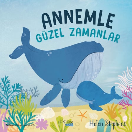 Annemle Geçirilen Güzel Zamanları Anlatan Kitap