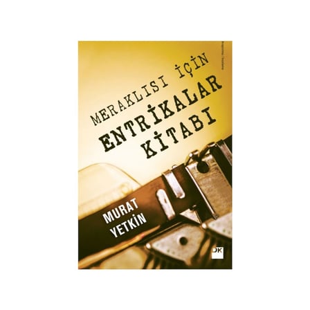 Entrikalar ve Gizli Olaylar Üzerine Detaylı Kitap İncelemesi