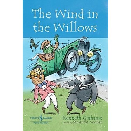 İş Bankası Kültür Yayınları The Wind In The Willows - Kenneth