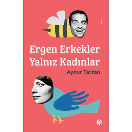 Yalnız Kadınlar ve Erkekler: İlişkilerin Anlatısı