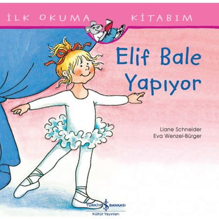 Bale Yapma Zamanı - Elif ile Eğlenceli Hikaye