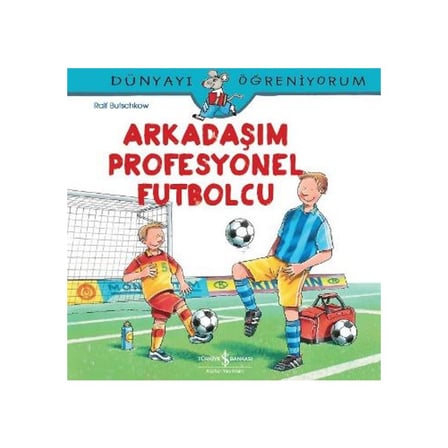 Profesyonel Futbolcunun Hayatı ile Öğrenelim