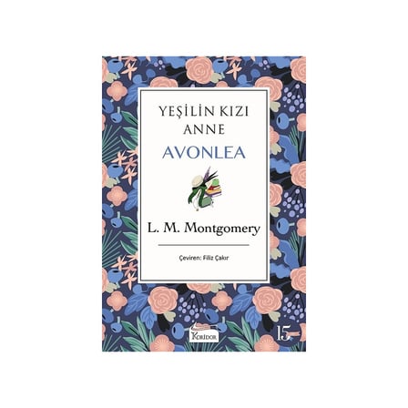 Anne Avonlea: Yeşilin Kızı ve Doğa