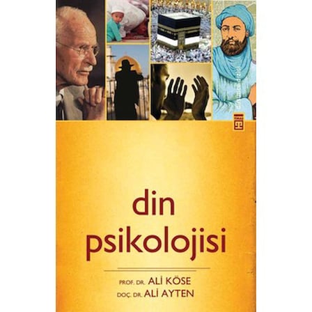 Din Psikolojisi ve İnanç - İnsan Davranışlarını Anlama Rehberi