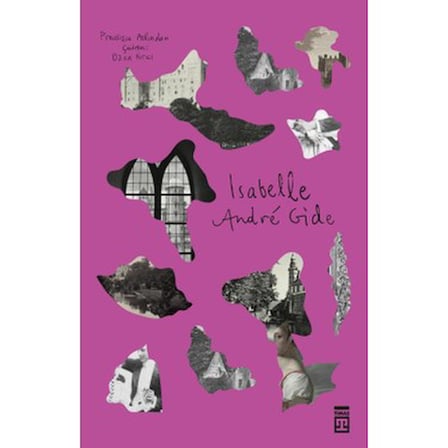 Timaş Yayınları TİMAŞ BASIM TİC. VE SAN.A.Ş. Isabelle Ciltsiz André Gide 128 Sayfa Edebiyat