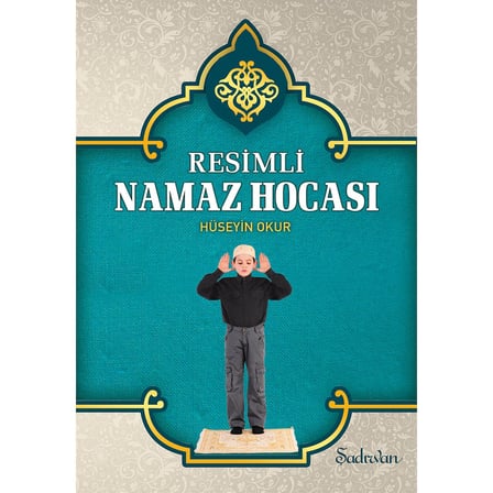 Namaz Eğitimi İçin Resimli Kılavuz ve Yöntemler