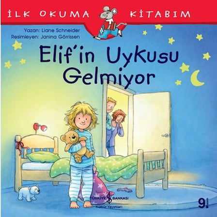 İş Bankası Kültür Yayınları Elif'in Uykusu Gelmiyor İlk Okuma Kitabım Liane