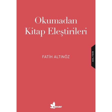 Kitap Eleştirileri ile Okuma Kültürüne Dair Yorumlar