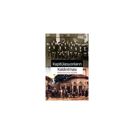 Kapitülasyonların Osmanlı İmparatorluğu Üzerindeki Etkileri