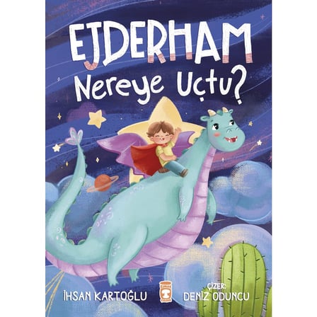 Timaş Çocuk Ejderham Nereye Uçtu? - İhsan